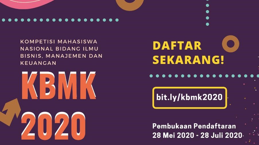 Kompetisi Mahasiswa Nasional Bidang Ilmu Bisnis, Manajemen, dan Keuangan (KBMK) tahun 2020